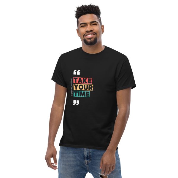Unisex classic tee | Take Your Time - Image 9