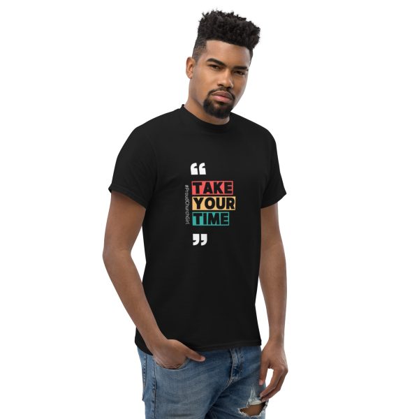 Unisex classic tee | Take Your Time - Image 7