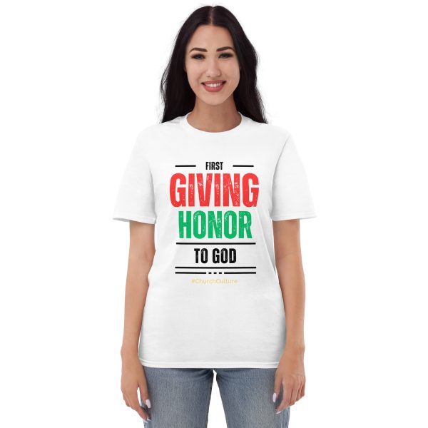 Short-Sleeve T-Shirt | First Giving Honor to God - Image 2